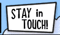 Stay in Touch